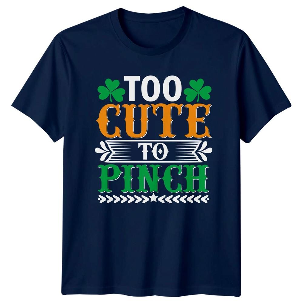 Too Cute To Pinch Unisexs TShirt St Patricks Day Gift For Her