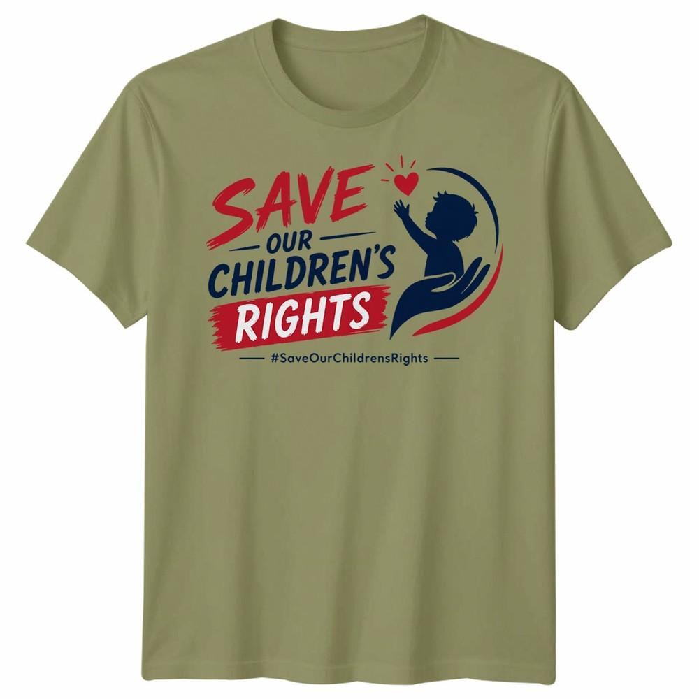 Save Our Childrens Rights Unisex T Shirt Advocacy Awareness Graphic Tee