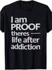 One-Piece Men's Black T Shirt Sobriety Recovery Motivational Tee With 'I Am PROOF Theres Life After Addiction' Bold Statement, I