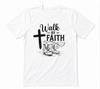 Walk By Faith Christian Faith Jesus Loves You Unisex White Unisex T-Shirt