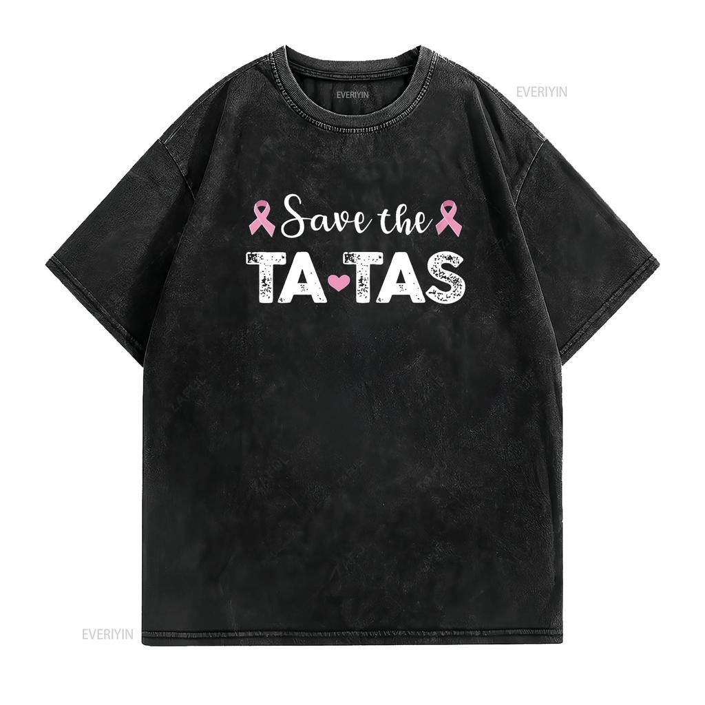 Womens Breast Cancer Awareness Save The Tatas Funny Round Neck T Shirt Black vintage Washed Stretched Slightly fashion