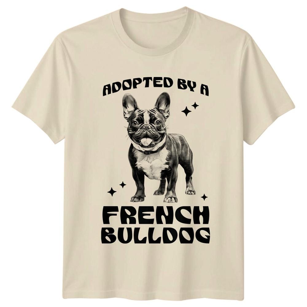 Adopted By A French Bulldog TShirt Dog Lover Gift Pet Tee Unisex T-Shirt Graphic Tee S