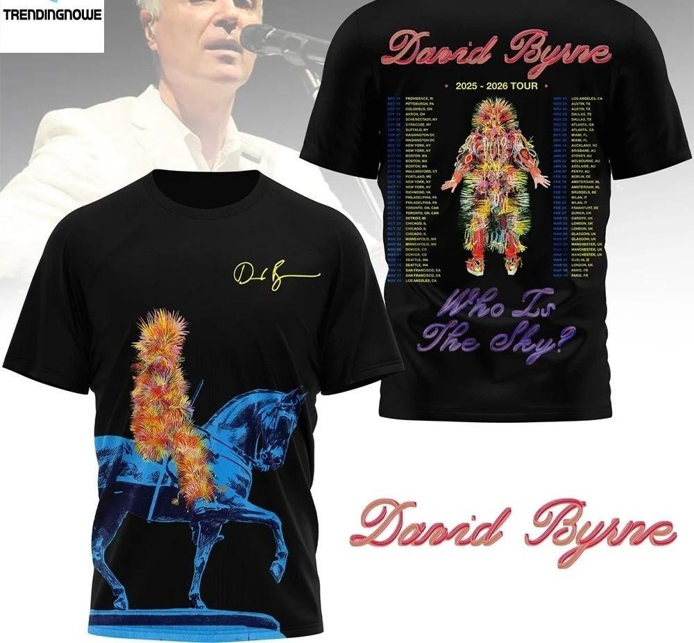 David Byrne 2026 Tour Who Is The Sky 3D T-Shirt Gift For Fan PP2901 XL