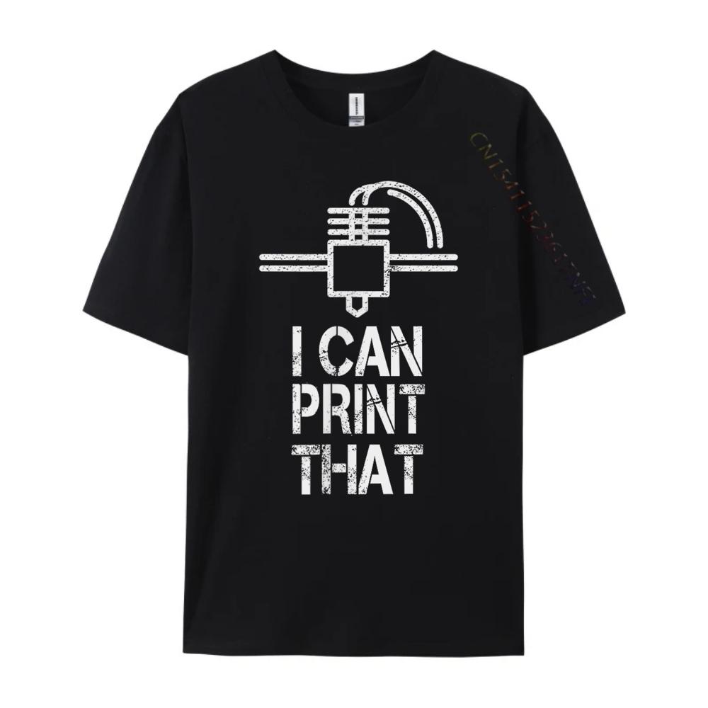 Funny 3d Printer Machine Fun Geek Computer Science It Fashion T Shirt Men Printed TShirt Graphic Tee Shirt