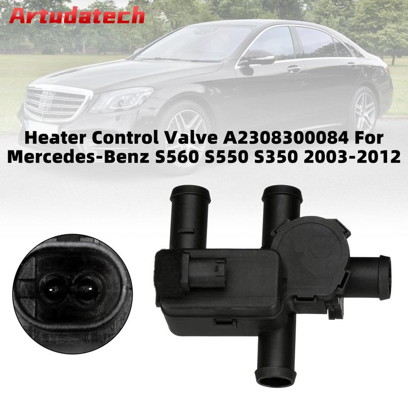 Artudatech Heater Control Valve A2308300084 For Mercedes-Benz S560 S550 S350 2003-2012 Car Accessories