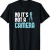 Land Surveyor Shirt No It's Not a Camera Land Surveying Tee T-Shirt
