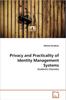 The Privacy and Practicality of Identity Management Systems Book