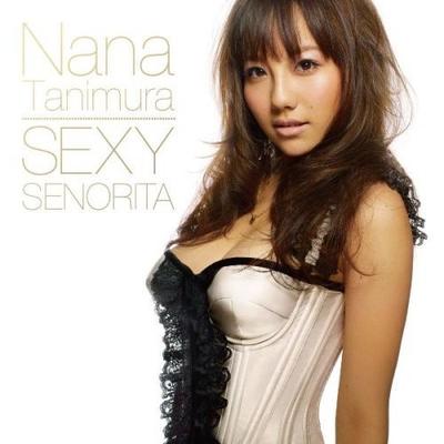 CD NANA TANIMURA SEXY SENORITA If Im not the one C AVCD16159B AVEX TRAX 2008 Japan Obi Japanischer PopRock Gebraucht