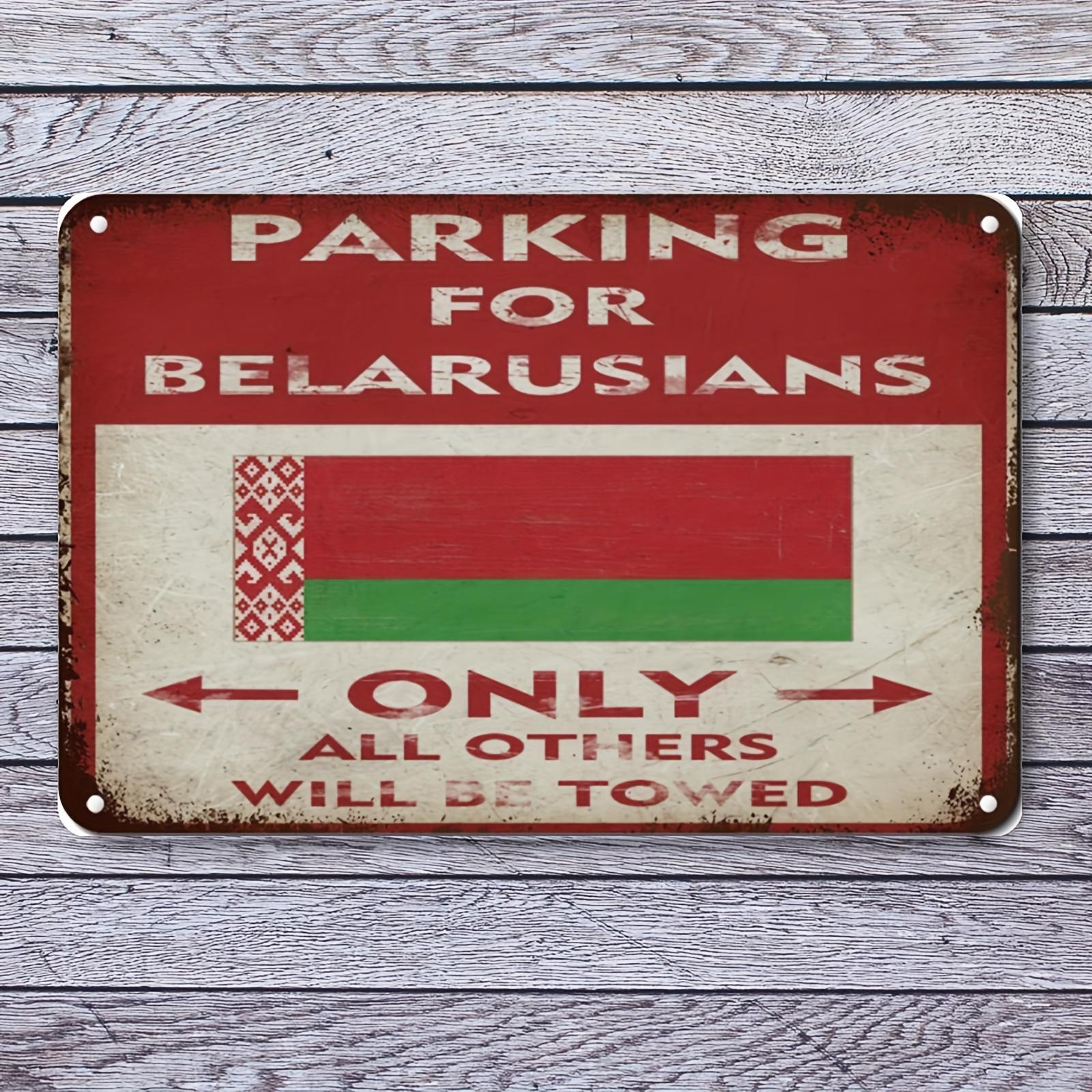 

Vintage Belarusian Parking Metal Sign Retro Wall Art Decor with Bold PARKING for BELARUSIANS ONLY Text in Unframed Perfect 20x30cm（7.8x11.8inch）
