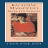 Katherine Mansfields Selected Stories by Katherine Mansfield... 9780393925333