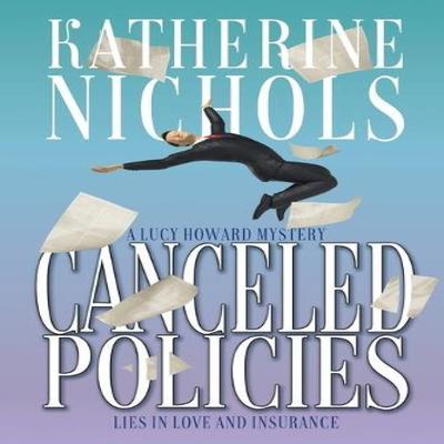 Canceled Policies by Katherine Nichols Paperback Book 9781685135140