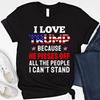 I Love Trump Because He Pisses Off All The People I Can't Stand Shirt Funny Trump Shirt Gift For Trump Supporters Vote Trump 2024 Sweatshirt