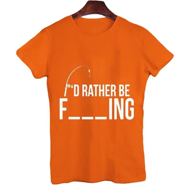 I'd Rather Be Fishing Funny Fisherman Design T Shirt for Men Funny Tshirt Men Tops Harajuku Tees Shirt for Male T-shirt Clothes