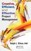 Książka Creative, Efficient, and Effective Project Management