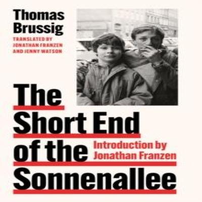 The Short End of the Sonnenallee by Thomas Brussig Hardback Book 9780008559311