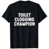 Black T and Kids Tshirt Toilet Clogging Champion Funny Humorous Graphic