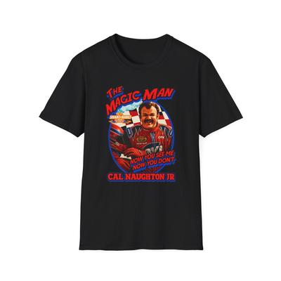 Talladega Nights Cal Naughton Jr. Unisex T-Shirt, Will Ferrell Film T-Shirt, Rennen