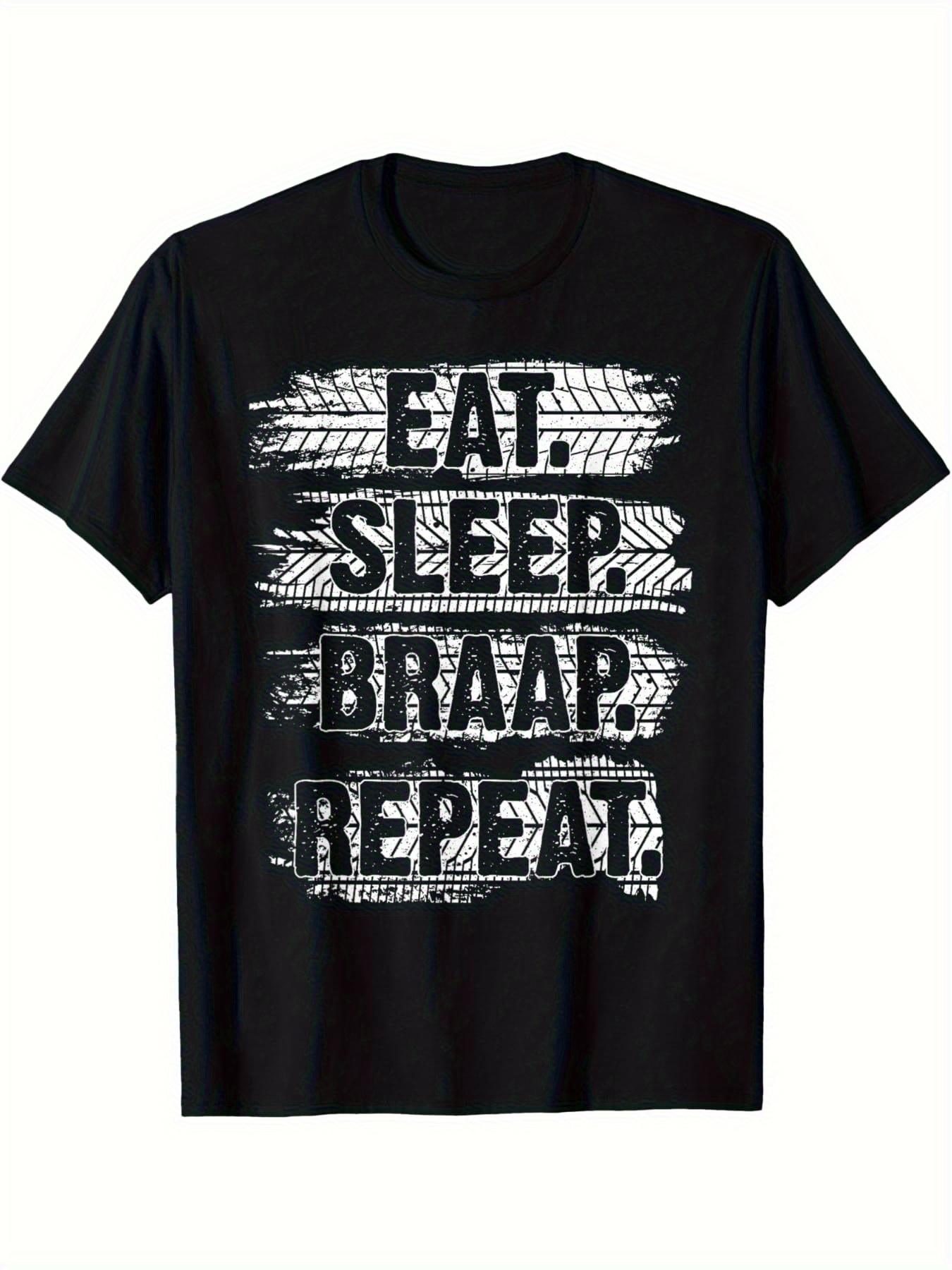 

EAT SLEEP BRAAP REPEAT Dirt Bike Graphic T-shirt- Black with White Tire Tread Print M