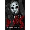 If You Dare Paperback By Harmony West UKN2173