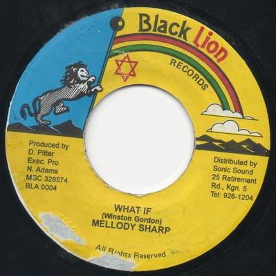 7inch Record MELLODY SHARP - What If BLA0004 Black Lion Reco Jamaica Reggae, Ska & Dub Used