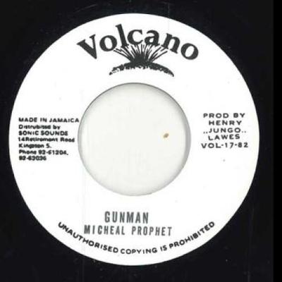 7inch Record MICHAEL PROPHET - Gunman None Volcano 1981 UK Reggae, Ska & Dub