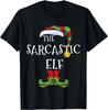 Sarcastic Elf Family Matching Christmas Funny Gift Pajama T-Shirt