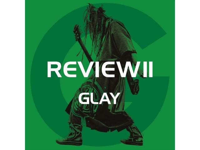REVIEW II BEST OF GLAY [4CD+2DVD] Nomal Edition GLAY PCCN-41 J-Rock Best Of NEW