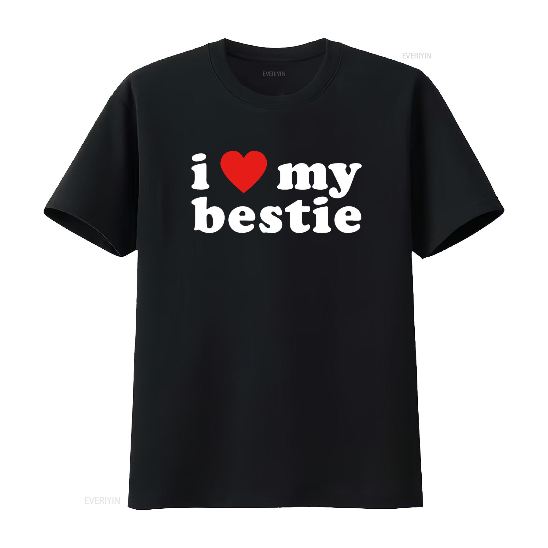 

I LOVE MY BESTIE Best Friend BFF Cute Matching Friends Heart T Shirt vintage Washed fashion Soft designer clothes graphic 4XL
