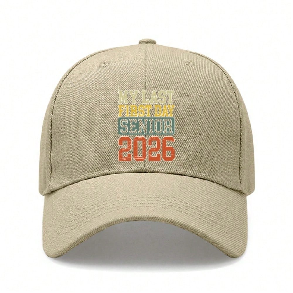 2026 Graduation Baseball Cap - Unisex Adjustable Print "MY LAST FIRST DAY SENIOR 2026" Lightweight Casual Baseball Hat