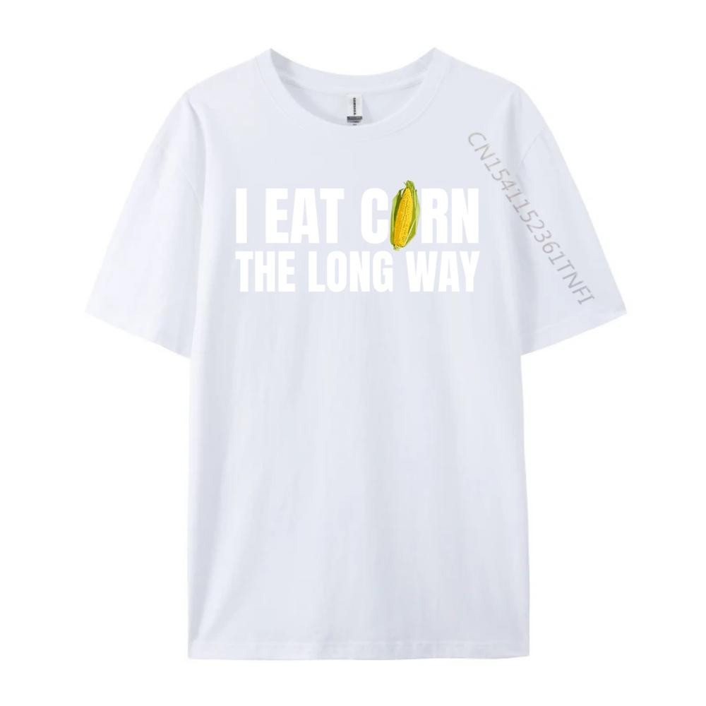 Jag äter majs på längden Rolig Olämplig Pinsam Enkel T-shirt Streetwear Cool