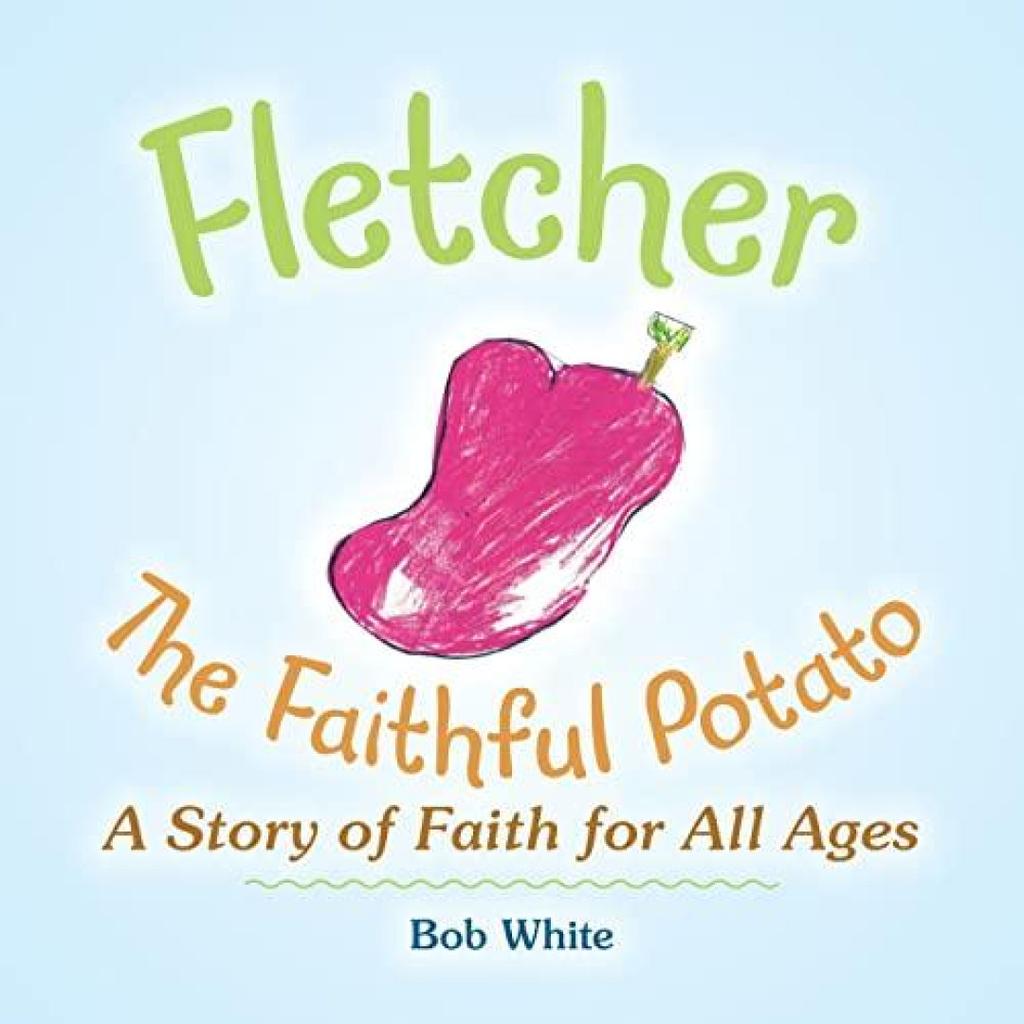 Fletcher by Bob White Paperback Book 9781669803706