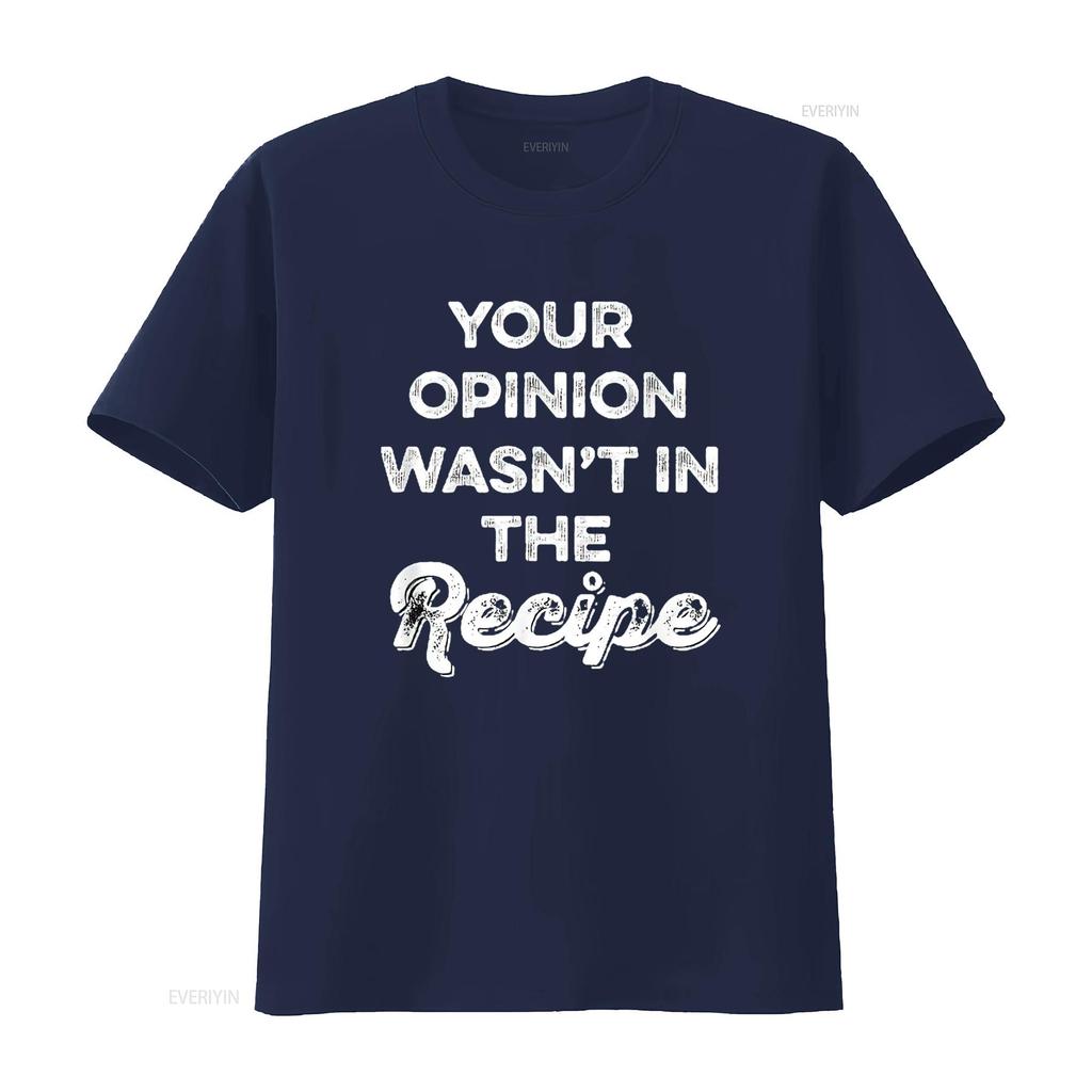Lustiges Herren-Koch-T-Shirt Deine Meinung war nicht im Rezept Schwarz vintage Gewaschen Stilvoller Streetwear Bequem Leicht modisch