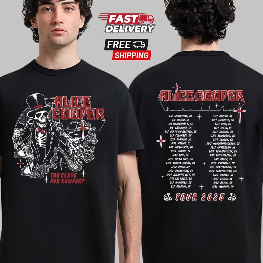 Alice Cooper Too Close For Comfort Tour Date 2025 Double-Sided T-Shirt Unisex T-Shirt S