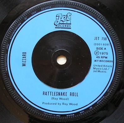 

7inch Record WIZZARD - Rattlesnake Roll JET758 Jet Records 1975 UK Rock Used