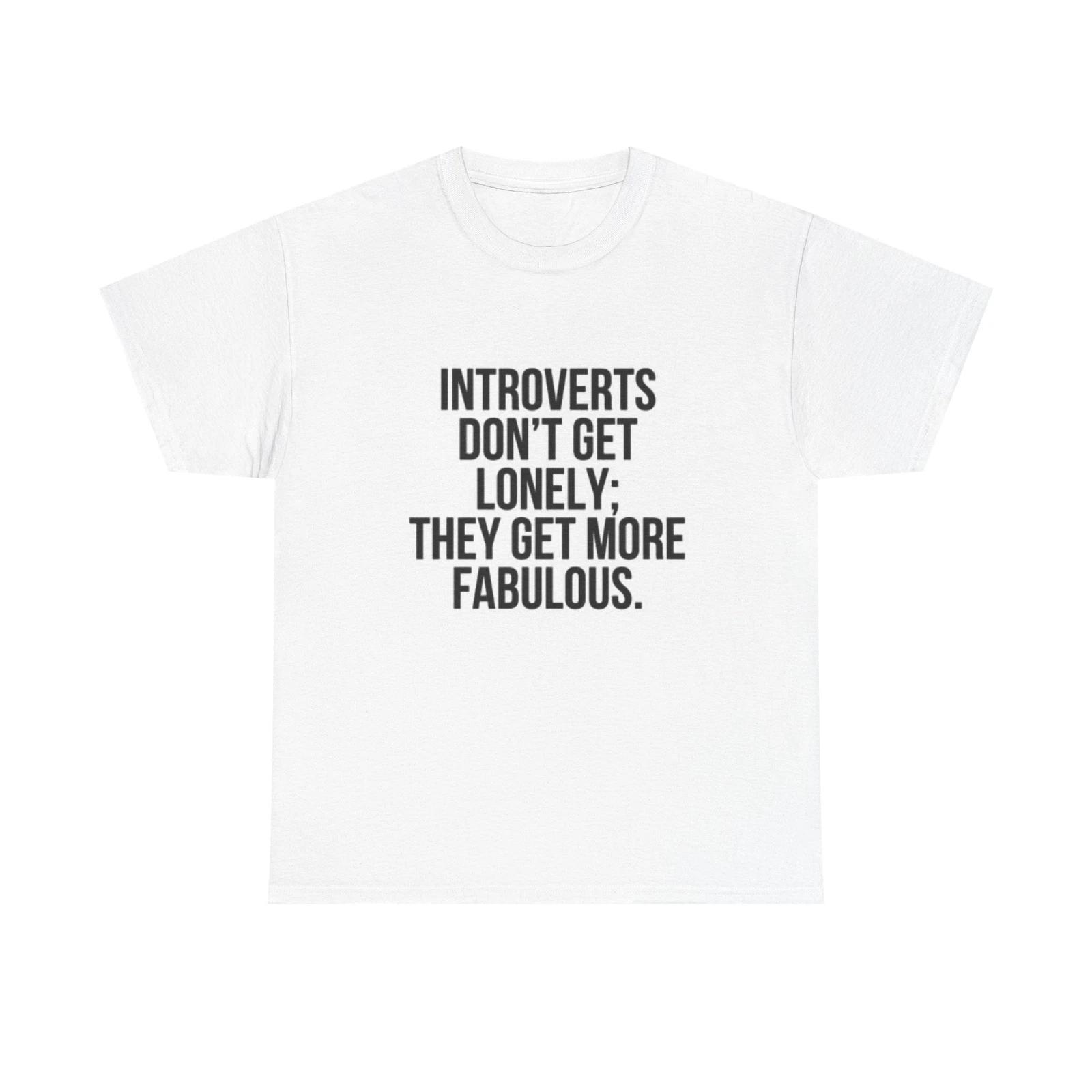 Men s and Women s T-shirts Hilarious Introverted Graphic XXL