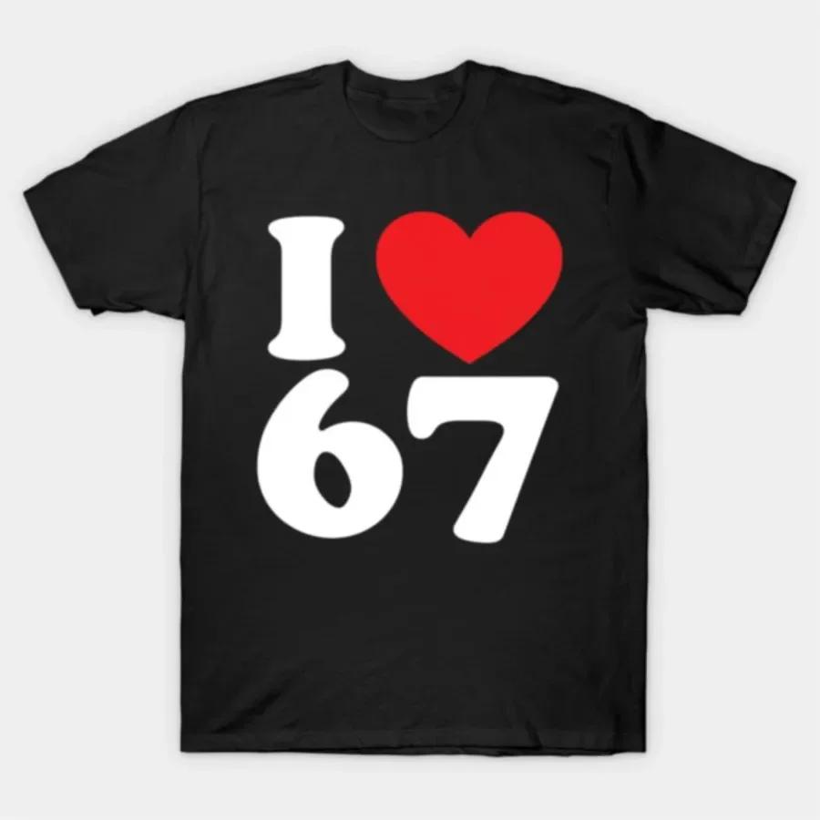 Six Seven 67 Meme T Shirt for Unisex Unisex Hiphop Streetwear Short Sleeve Tops 100 Cotton TShirt J1