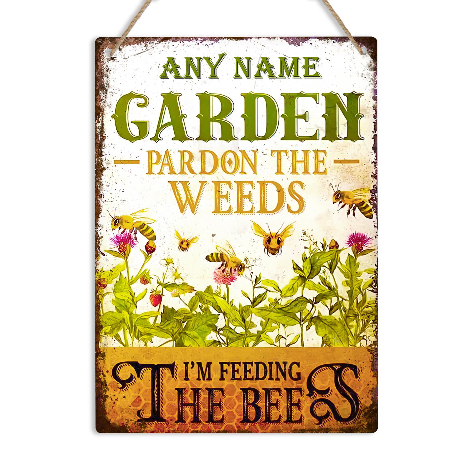 Pardon The Weeds Personalised Garden Sign Metal Wall Plaque Any Name Shed Decor 20X30CM