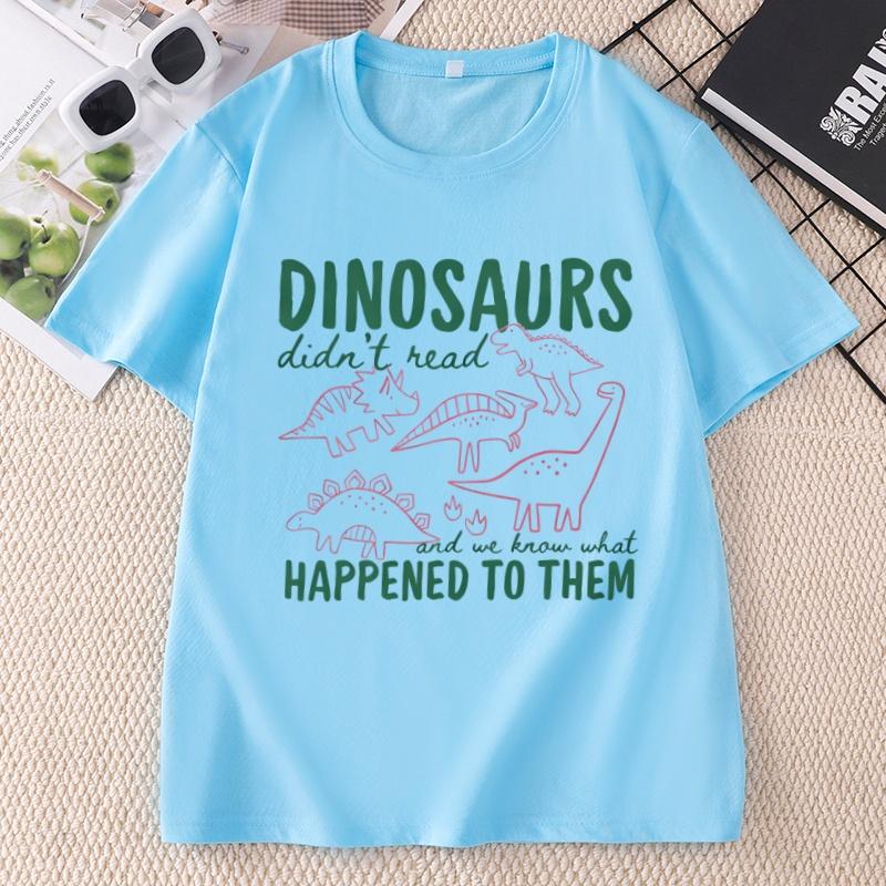 Funny Dinosaurs Didnt Read TShirt for Unisex Unisex Book Lover Teacher Gift Graphic T Shirts Unisex Cotton Short Sleeve Tees