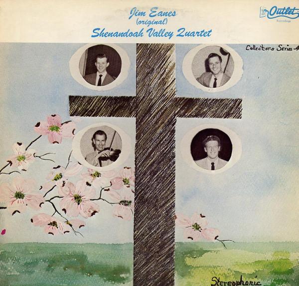 

LP Record JIM EANES ORIGINAL SHENANDOAH VAL Jim Eanes Original Shenandoah Val COLLECTORSSERIE Outlet Records 1977 US CountryFolk Used