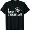 Men's and Women's T-shirts NEW I Saw That Funny Jesus Meme Christian Church God Watches T-Shirt Size S-3XL