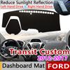For Ford Transit Tourneo 2012~2017 Anti-Slip Mat Dashboard Pad Sunshade Dashmat Protect Accessories 2013 2014 2015 2016
