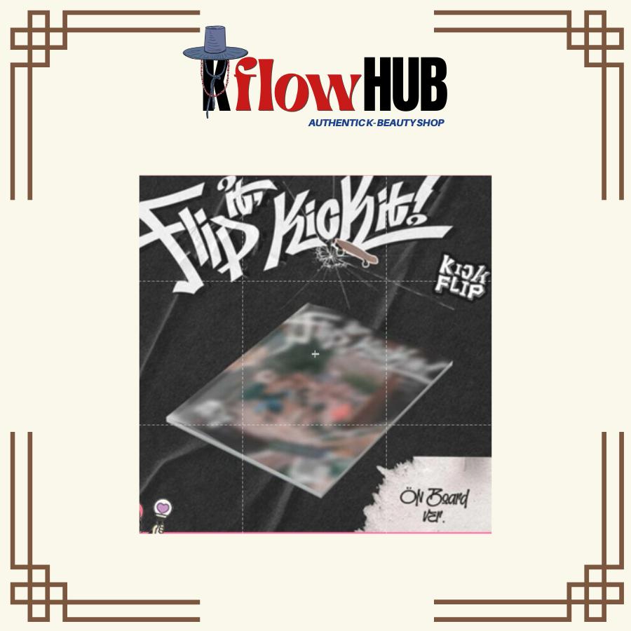 [В НАЛИЧИИ] KICKFLIP - 1-й мини-альбом Flip It, Kick It [Версия On Board/Stop It] ON Board