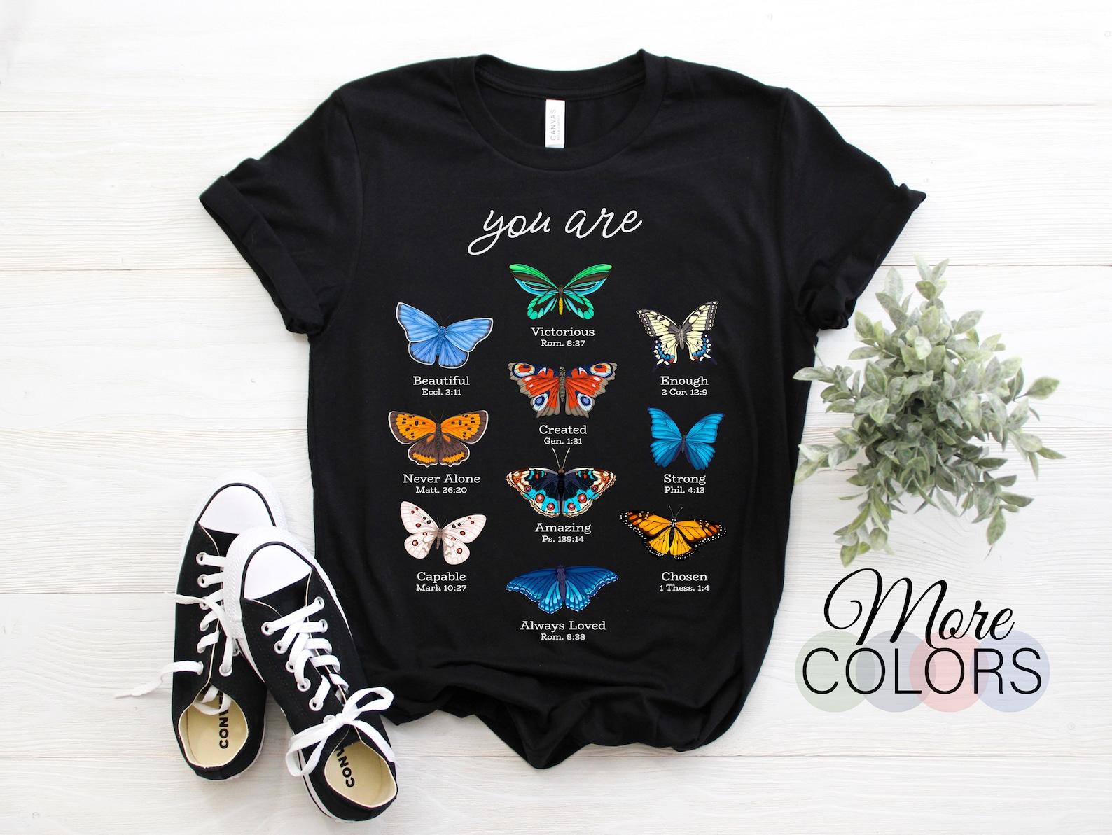 You Are Beautiful Bible Verse Religious Christian Butterfly T-Shirt, Cute Awesome Gift for Butterflies Lovers, Bible Inspirational Tees 160
