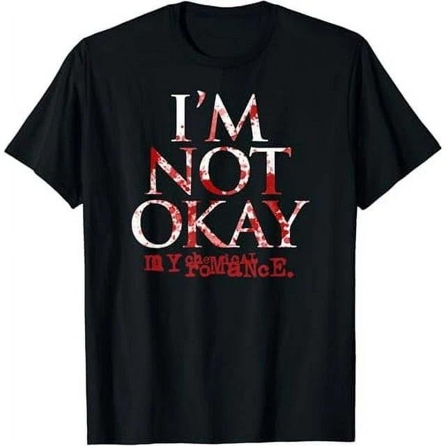 My 1Chemical 1Romance I m Not Ok T-Shirt S-5XL XL