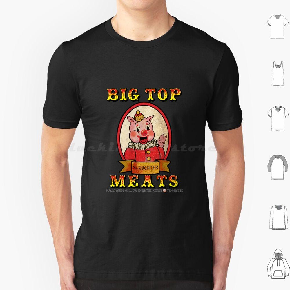 Big Top Meats T Shirt Cotton Men Women DIY Print Halloween Haunted House Halloween Hollow Big Top