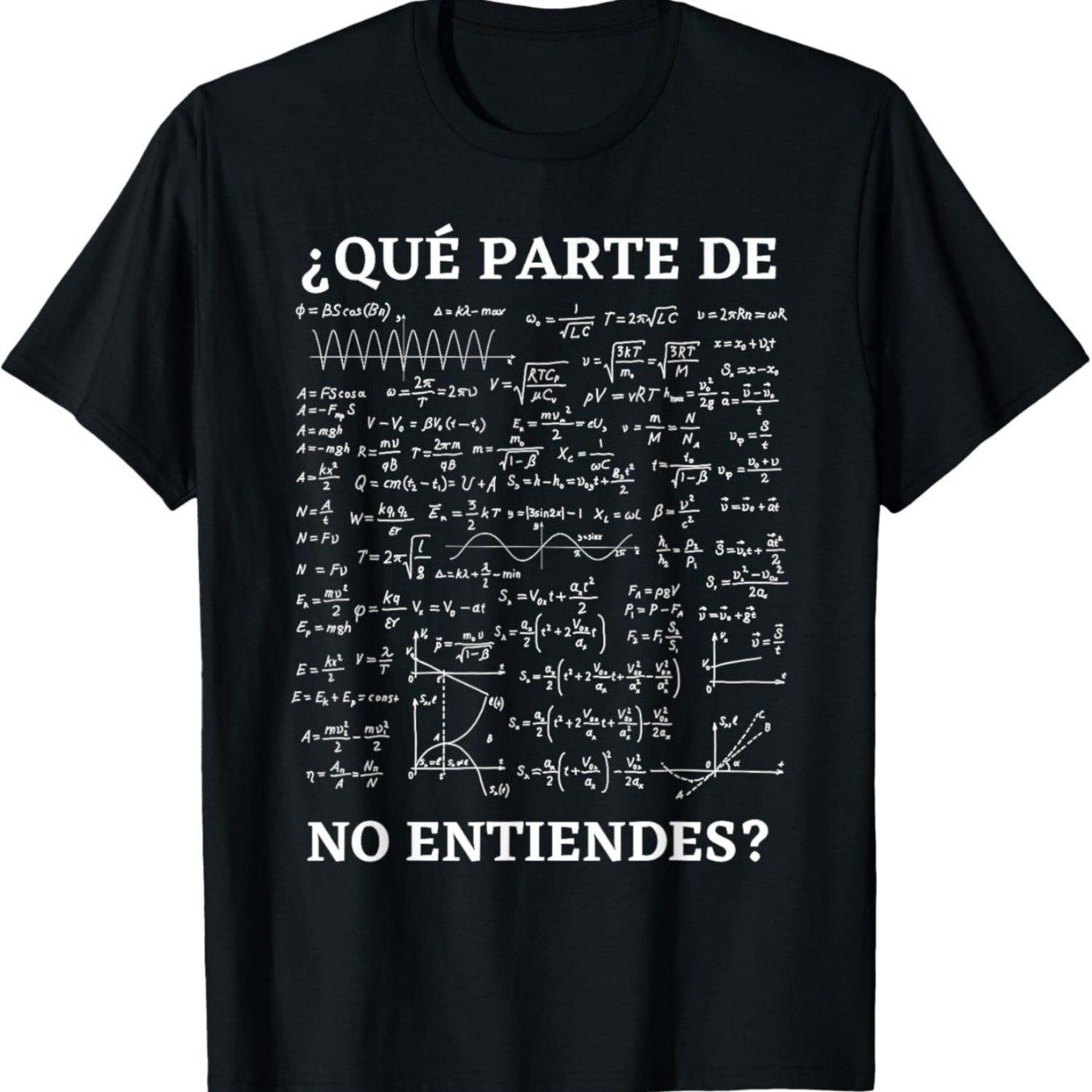 Spanish Math Equations Graphic Tee Funny  Qué Parte De No Entiendes  T-Shirt for Teachers S