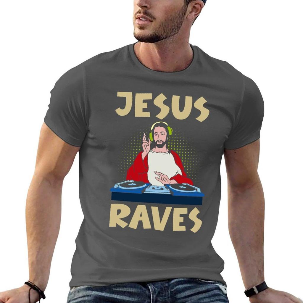 Funny Dj Jesus Raves Tshirt Unisexs Graphic T Shirts T Shirts For Unisex Cotton Funny G Unisex T Shirts For Unisex Tshirt