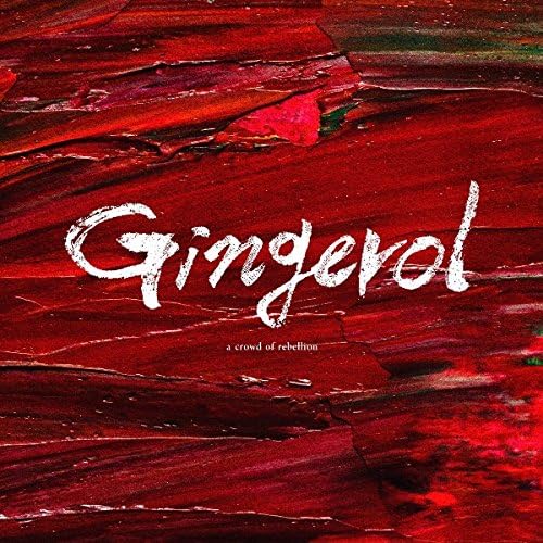 

CD A CROWD OF REBELLION GingerolshokaigenteibanDVD tsuki WPZL313778 2017 Japan ObiJapanese PopRock Used