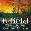 Shadows On the Mirror by Frances Fyfield Paperback Book 9780751577518