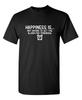 Happiness Is...Not Having To Set Sarcastic Humor Graphic Novelty Funny T Shirt